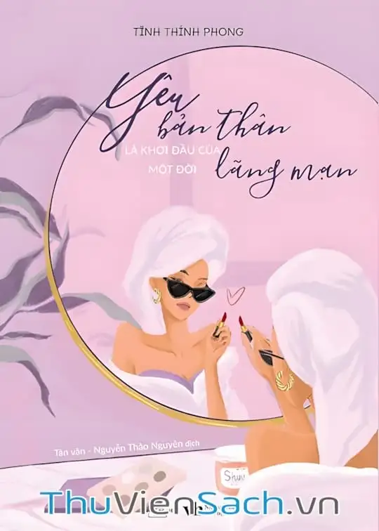 Ảnh bìa sách Yêu Bản Thân Là Khởi Đầu Của Một Đời Lãng Mạn