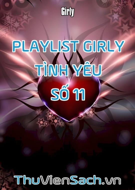 Ảnh bìa sách Playlist Girly Tình Yêu - Số 11