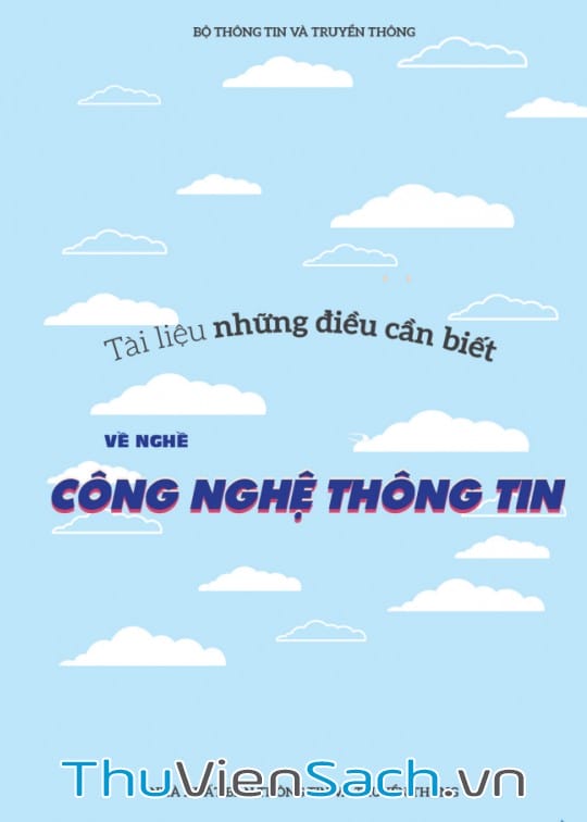 Ảnh bìa sách Những Điều Cần Biết Về Nghề Công Nghệ Thông Tin