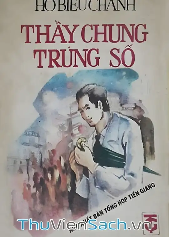 Ảnh bìa sách Thầy Chung Trúng Số