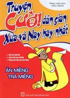 100 Truyện Cười Dân Gian Đặc Sắc Tuyển Chọn