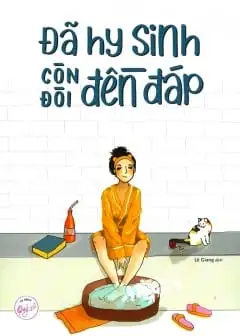 Ảnh Đã Hy Sinh Còn Đòi Đền Đáp