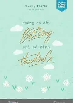 Không Có Đời Bất Công Chỉ Có Mình Thụ Động