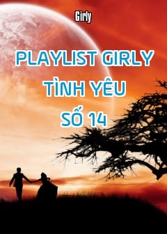 Ảnh Playlist Girly Tình Yêu - Số 14