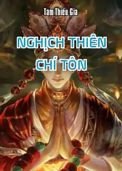 Nghịch Thiên Chí Tôn