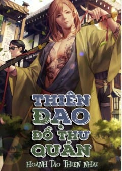 Thiên Đạo Đồ Thư Quán - Phần 2 Ảnh Thiên Đạo Đồ Thư Quán - Phần 2