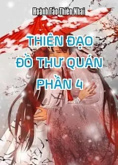 Ảnh Thiên Đạo Đồ Thư Quán - Phần 4