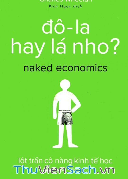 Ảnh bìa sách Đô-La Hay Lá Nho? - Lột Trần Cô Nàng Kinh Tế Học