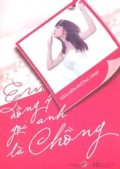 Ảnh Em Đồng Ý Gọi Anh Là Chồng