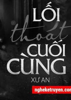 Ảnh Lối Thoát Cuối Cùng - Xư An