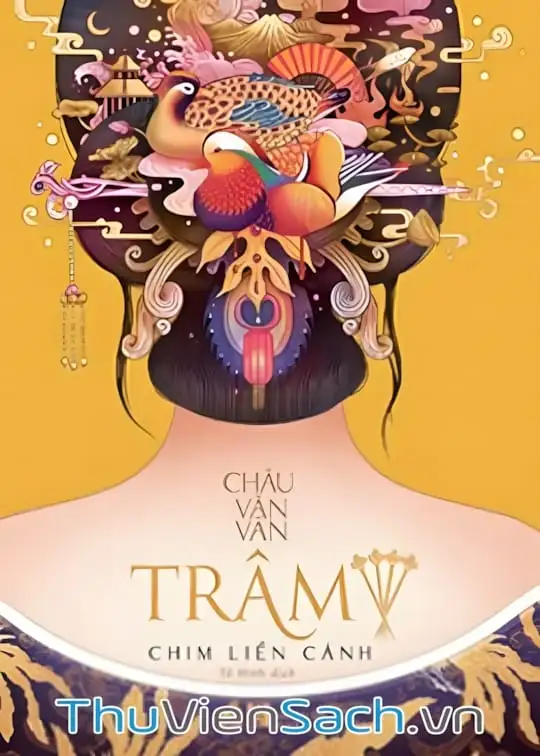 Ảnh bìa sách Trâm 4: Chim Liền Cánh