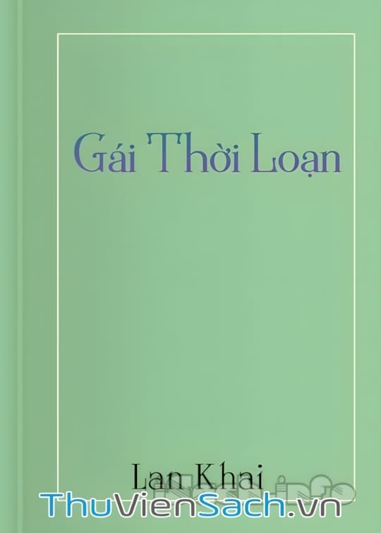 Ảnh bìa sách Gái Thời Loạn