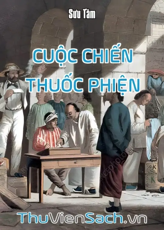 Ảnh bìa sách Cuộc Chiến Thuốc Phiện