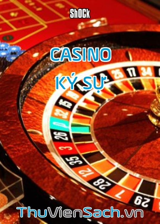 Ảnh bìa sách Casino Ký Sự