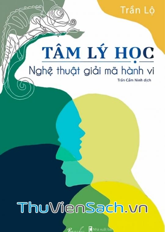 Ảnh bìa sách Tâm Lý Học - Nghệ Thuật Giải Mã Hành Vi