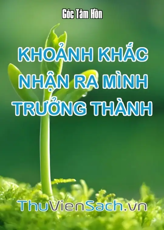 Ảnh bìa sách Khoảnh Khắc Nhận Ra Mình Trưởng Thành
