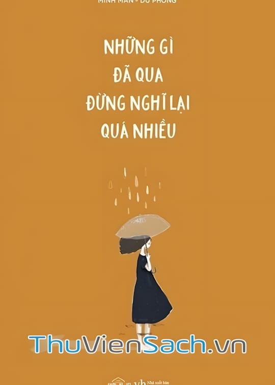 Ảnh bìa sách Những Gì Đã Qua, Đừng Nghĩ Lại Quá Nhiều