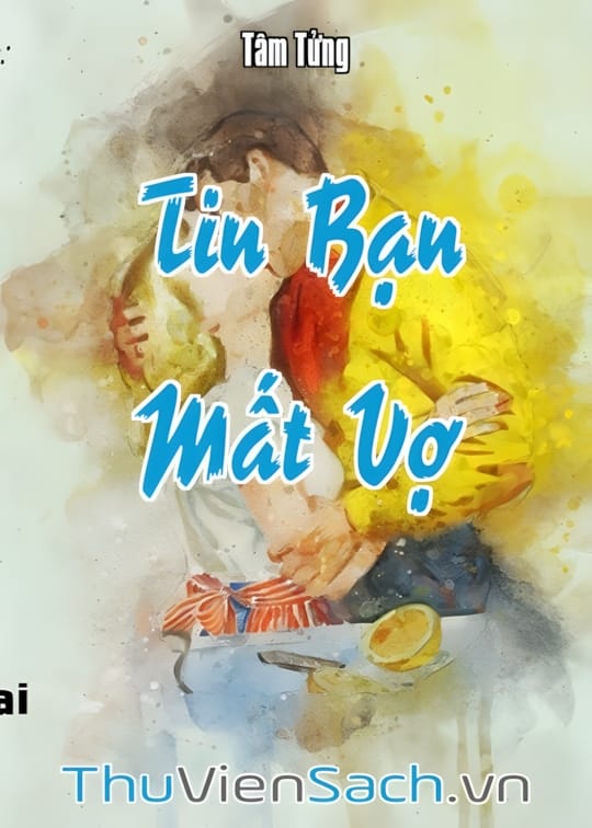 Ảnh bìa sách Tin Bạn Mất Vợ