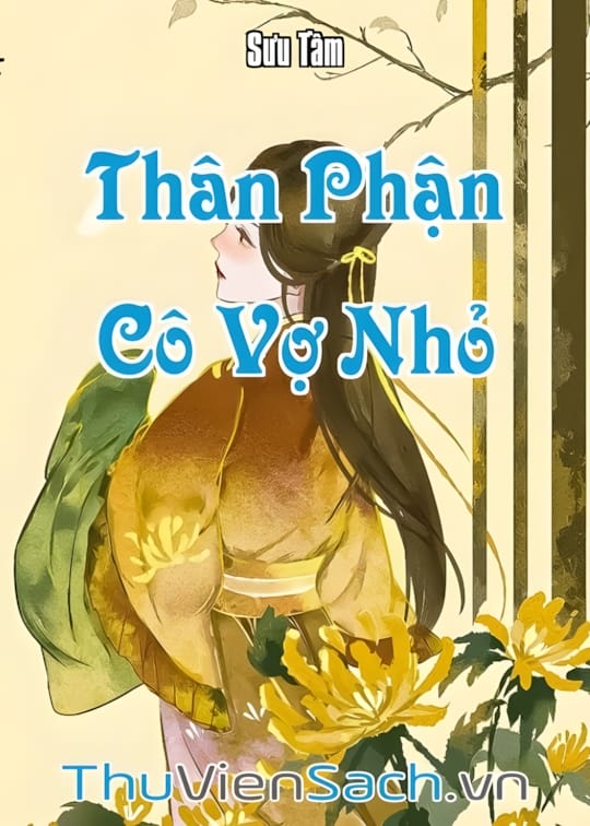 Ảnh bìa sách Thân Phận Cô Vợ Nhỏ