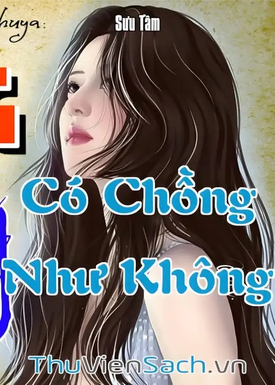Ảnh bìa sách Có Chồng Như Không