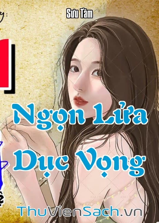Ảnh bìa sách Ngọn Lửa Dục Vọng