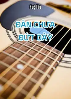 Đàn Chưa Đứt Dây