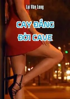 Ảnh Cay Đắng Đời Cave