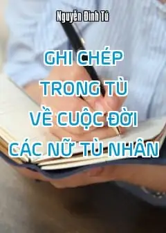 Ảnh Ghi Chép Trong Tù Về Cuộc Đời Các Nữ Tù Nhân