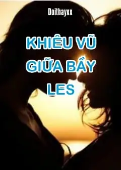 Ảnh Khiêu Vũ Giữa Bầy Les