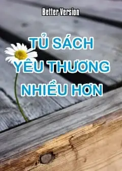 Ảnh Tủ Sách: Yêu Thương Nhiều Hơn
