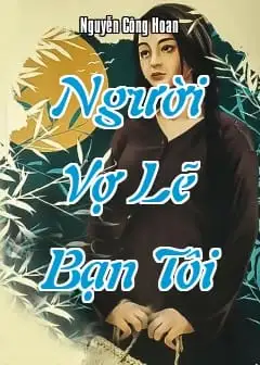 Người Vợ Lẽ Bạn Tôi