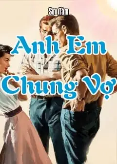 Ảnh Anh Em Chung Vợ