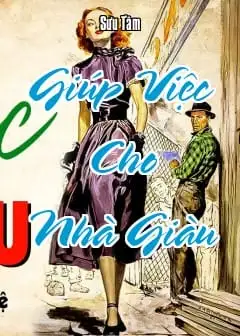 Ảnh Giúp Việc Cho Nhà Giàu