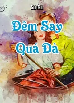 Đêm Say Quá Đà