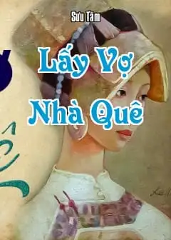 Lấy Vợ Nhà Quê
