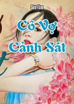 Cô Vợ Cảnh Sát