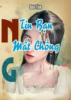 Tin Bạn Mất Chồng