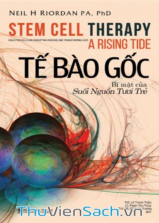 Ảnh bìa sách Tế Bào Gốc - Bí Mật Của Suối Nguồn Tươi Trẻ