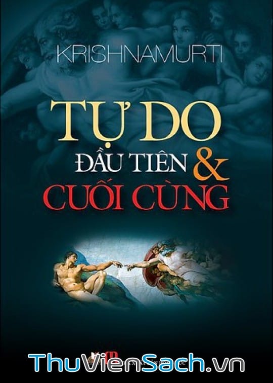 Ảnh bìa sách Tự Do Đầu Tiên Và Cuối Cùng