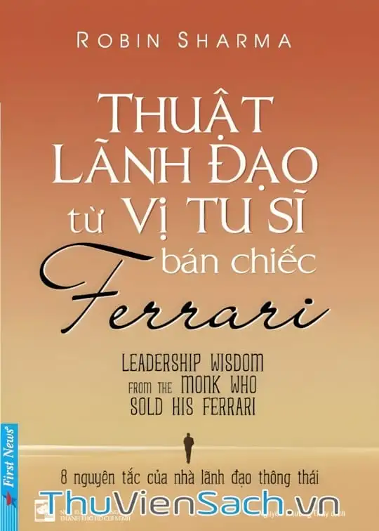 Ảnh bìa sách Thuật Lãnh Đạo Từ Vị Tu Sĩ Bán Chiếc Ferrari