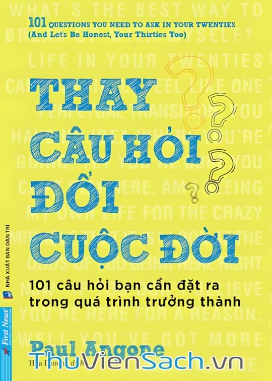 Ảnh bìa sách Thay Câu Hỏi, Đổi Cuộc Đời