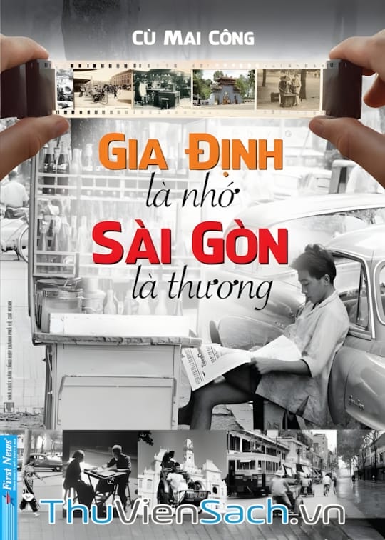 Ảnh bìa sách Gia Định Là Nhớ Sài Gòn Là Thương