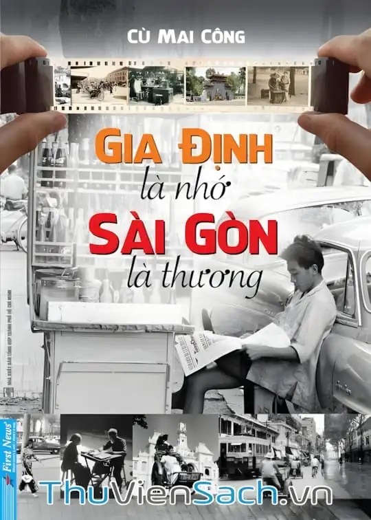 Ảnh bìa sách Gia Định Là Nhớ Sài Gòn Là Thương