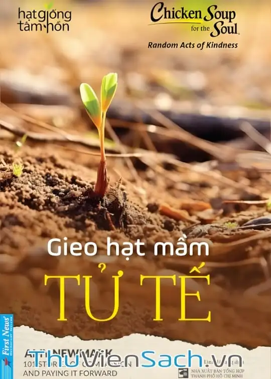 Ảnh bìa sách Gieo Hạt Mầm Tử Tế - Chicken Soup For The Soul