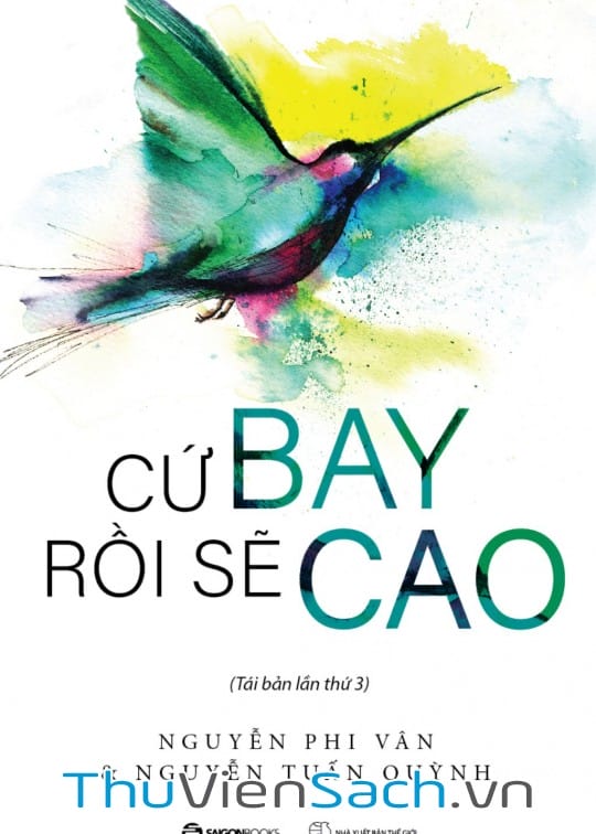 Ảnh bìa sách Cứ Bay Rồi Sẽ Cao