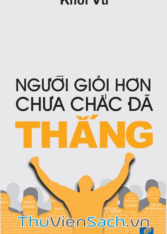 Ảnh bìa sách Người Giỏi Hơn Chưa Chắc Đã Thắng