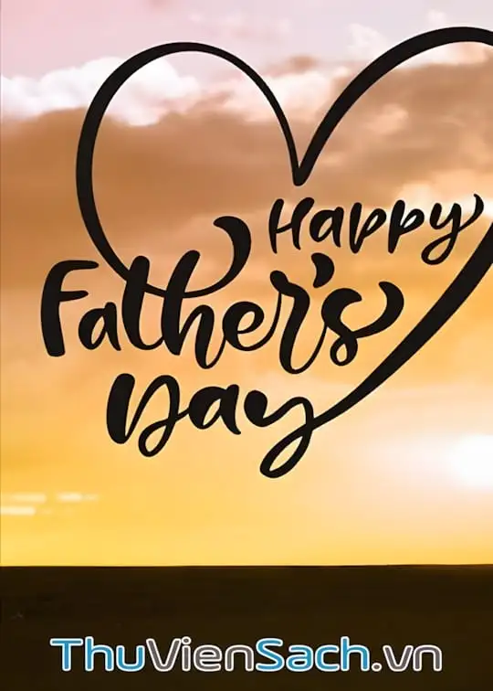 Ảnh bìa sách Top 70+ Câu Nói, Status Tiếng Anh Về Ngày Của Cha Hay, Ý Nghĩa Nhất