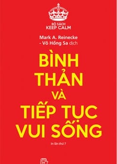 Bình Thản Và Tiếp Tục Vui Sống