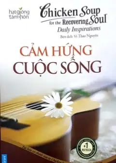 Ảnh Chicken Soup For The Soul - Tập 21: Cảm Hứng Cuộc Sống
