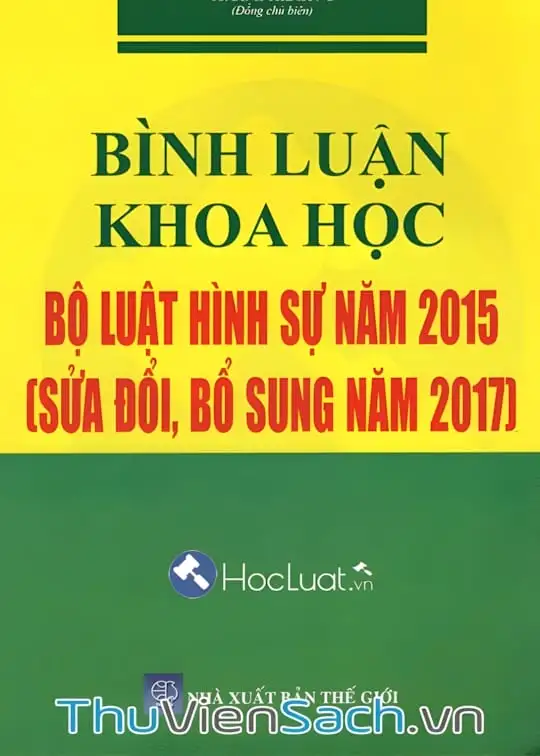 Ảnh bìa sách Biện Luận Khoa Học Những Điểm Mới Của Bộ Luật Hình Sự Năm 2017